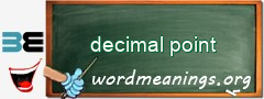 WordMeaning blackboard for decimal point